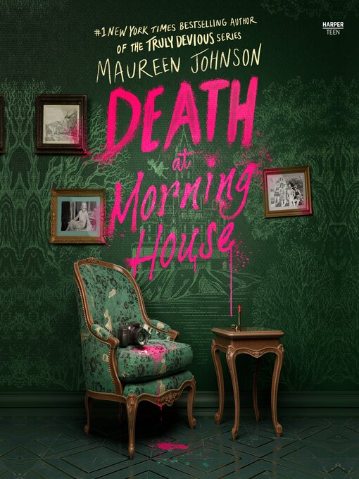 Title details for Death at Morning House by Maureen Johnson - Wait list